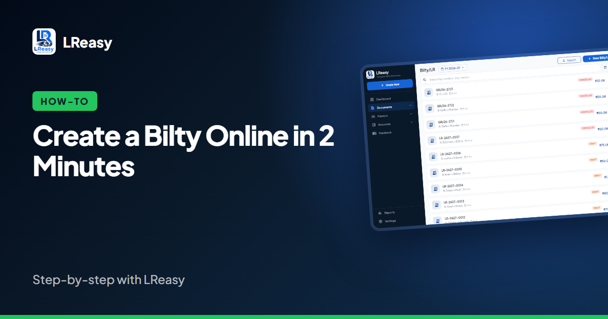 How to Create a Bilty Online in 2 Minutes with LReasy
